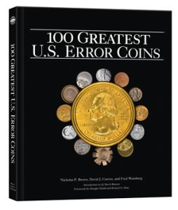 100 Greatest U.S. Error Coins by Brown, Camire, & Weinberg