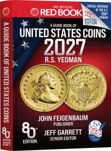 250th Special Edition 2027 Red Book : A Guide Book of United States Coins 80th Edition by R.S. Yeoman