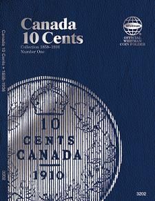 Whitman Coin Folder #3202 Canadian 10 Cents Volume 1 1858-1936