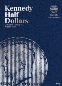 Whitman Coin Folder #4776 Kennedy Half Dollars Volume 4 Starting 2022