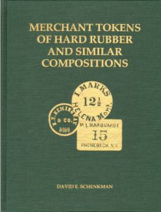 Merchant Tokens of Hard Rubber and Similar Compositions by Schenkman 