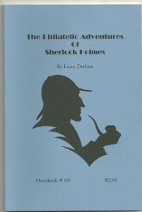 The Philatelic Adventures of Sherlock Holmes (Handbook No. 139) Paperback