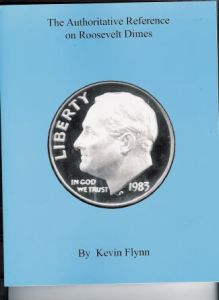 Sale ! The Authoritative Refrence on Roosevelt Dimes by Flynn