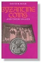 Byzantine Coins and Their Values by David R. Sear