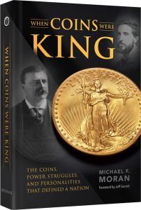 New When Coins were King by Michael Moran