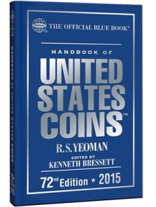 2015 Blue Book of U.S. Coins 72nd Edition Hardcover
