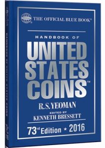 2016 Blue Book of U.S. Coins 73rd Edition Hardcover