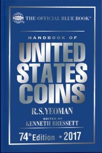 2017 Blue Book of U.S. Coins 74th Edition Hardcover