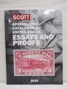 2025 Scott Specialized Catalogue of United States Essays and Proofs