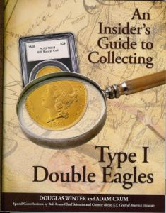 An Insider's Guide to Collecting Type One Double Eagles 