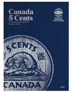 Whitman Coin Folder #4006 Canadian 5 Cents Volume 3 Starting 2013