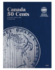Whitman Coin Folder #4009 Canadian 50 Cents Volume 1 - Queen Victoria 1870-1901