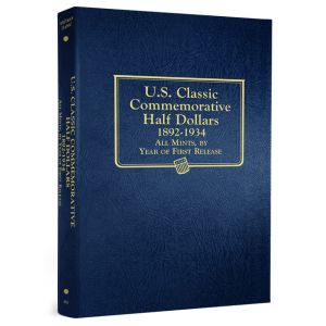 U.S. Classic Commemorative Half Dollars Vol. 1 1892-1934 Whitman Classic Album #4933