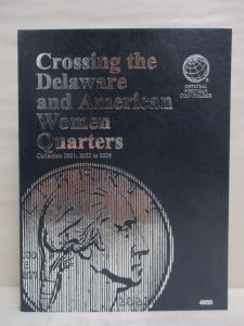 Whitman Coin Folder #4950 Crossing the Delaware and American Women Quarters P&D mints 2021-2025