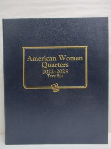 American Women Quarters 2022-2025 Type Set (1 Coin Per Type) 2 Page Whitman Classic Album #5150