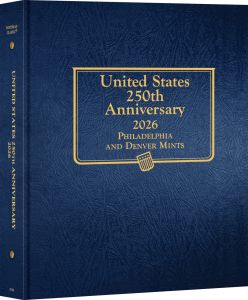 United States 250th Anniversary Collection: 2026 (P & D Mints) 2 page Whitman Classic Album #5539