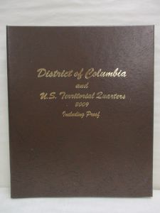 Dansco Coin Album #8145 D.C. and Territorial Quarters 2009 with Proofs (P, D, S & S Silver)