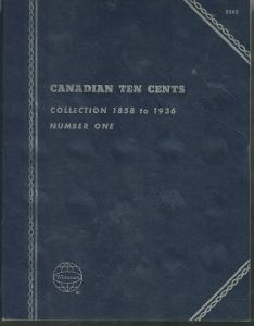 Close Out Whitman Folder #9065 Canadian Dimes 1858-1936