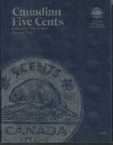 CLOSE OUT Whitman Folder #9089 Canadian Nickels Starting 1961