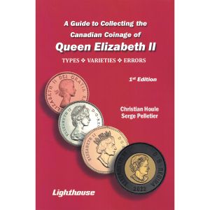 NEW A Guide to Collecting the Canadian Coinage of Queen Elizabeth II 1st ed. by Christian Houle & Serge Pelletier
