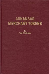 Arkansas Merchant Tokens by Robinson