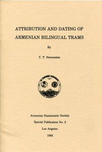 Attribution and Dating of Armenian Bilingual Trams by Y.T. Nercessian