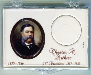 Gallery 2x3 Presidential Dollar Holder Chester A. Arthur