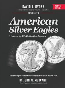 New American Silver Eagles: A Guide to the U.S. Bullion Coin Program, 5th Edition by John Mercanti