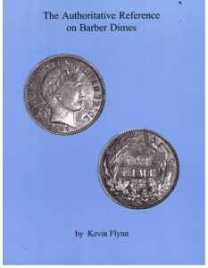Sale ! The Authoritative Reference on Barber Dimes by Flynn