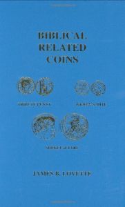 Biblical Related Coins by James B. Lovette