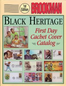 Brookman Black Heritage First Day Cachet Cover Catalog 1st Edition