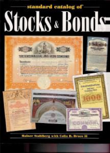 Standard Catalog of Stocks & Bonds by Rainer Stahlberg with Colin R. Bruce
