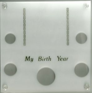 Capital #310A Birth Year Holder (Cent-Small Dollar)