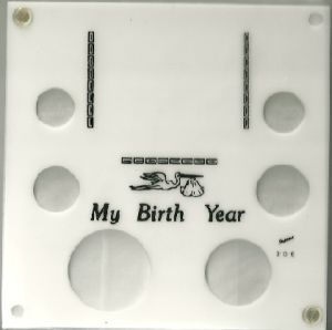 Capital #310E Birth Year Holder (Cent-Large Dollar) 