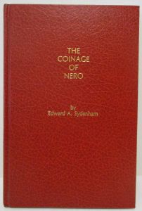 The Coinage of Nero by Edward A. Sydenham