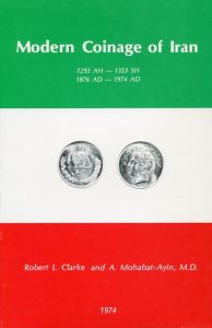 Modern Coinage of Iran by Clarke & Mohabat-Ayin