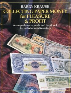 Collecting Paper Money for Pleasure & Profit by Krause