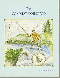 The Compleat Collector by Q. David Bowers