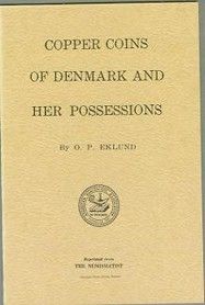 Copper Coins of Denmark and Her Possessions