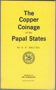 Copper Coinage of the Papal States by Eklund