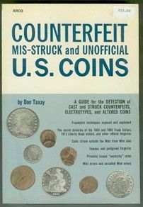 Counterfeit Mis-struck & Unofficial US Coins