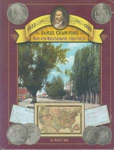 James Crawford Master of the Mint at Carson City by Rusty Goe