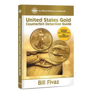 United States Gold Counterfeit Detection Guide by Bill Fivaz