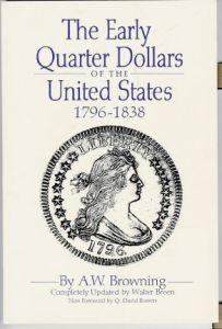 Sale ! Early Quarter Dollars of the United States 1796-1838 by Browning / Breen