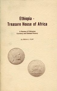 Ethiopia - Treasure House of Africa by Kohl