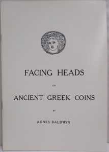 Facing Heads on Ancient Greek Coins by Agnes Baldwin