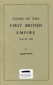 Coins of the First British Empire (AD 287-296) by Augustus Brown