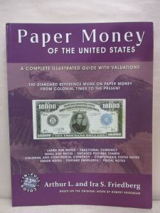 NEW Paper Money of the United States 23rd Edition (Softcover) by Arthur L. & Ira S. Friedberg