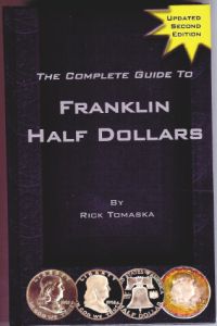 SALE The Complete Guide to Franklin Half Dollars  2nd Ed. by Tomaska