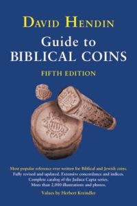 Guide to Biblical Coins 5th ed. by David Hendin